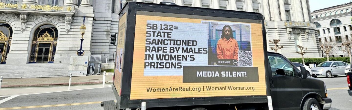 California women's prisons truck ad in front of state capitol building